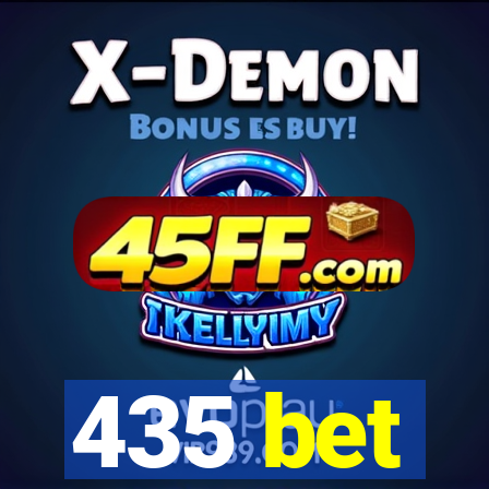 435 bet